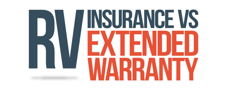 RV Insurance Vs RV Extended Warranty: Do you need both?