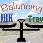 Tips for Balancing Work and a RV Traveling Lifestyle