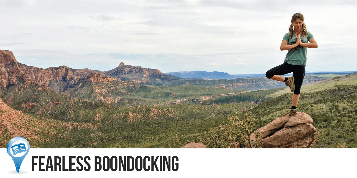 Fearless Boondocking | Venture into the Wild