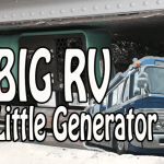 Big RV: Little Generator – Downsizing to a 2500W Propane Generator