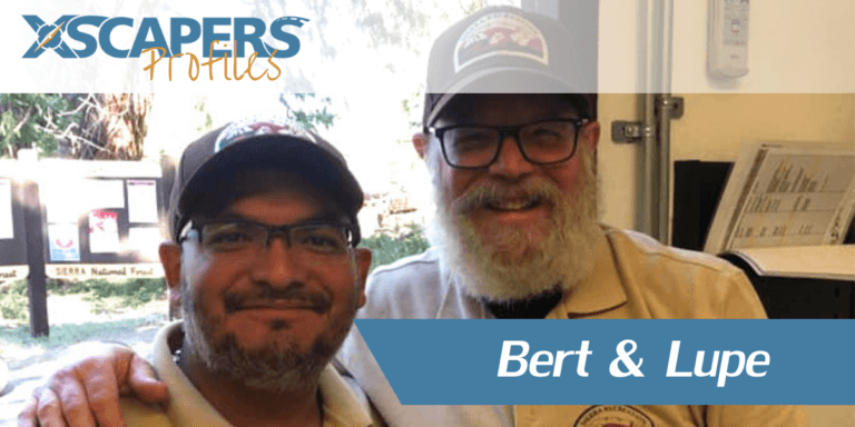 Xscapers Profiles: Bert and Lupe